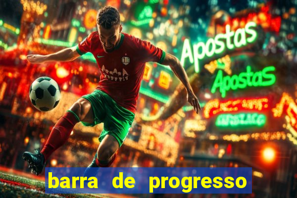 barra de progresso 99 blaze o que significa